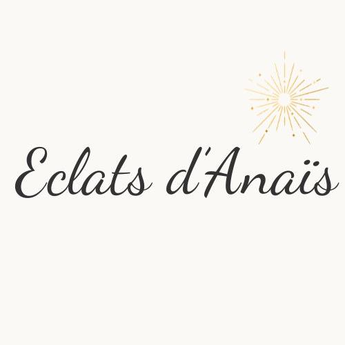 Eclats d'Anaïs
